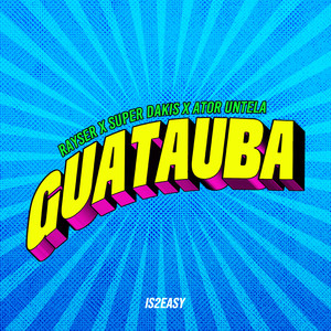 Guatauba (Explicit)