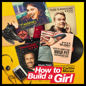 Music From How to Build a Girl (Original Motion Picture Soundtrack) (如何培养一个女孩 电影原声带)