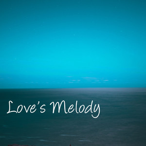 Loves Melody