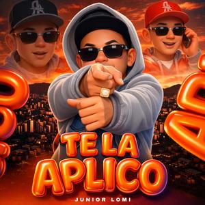 Te La Aplico (feat. Minayapunto5) (Explicit)