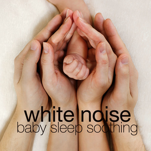 White Noise: Baby Sleep Soothing