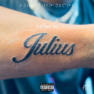 Letter To Julius (Explicit)