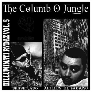 Killuminati Ryda'z Volume 5 (The Columbo Jungle) [Explicit]