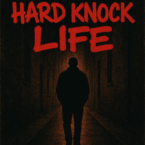 Hard Knock Life (feat. DoloJackDollas) (Explicit)