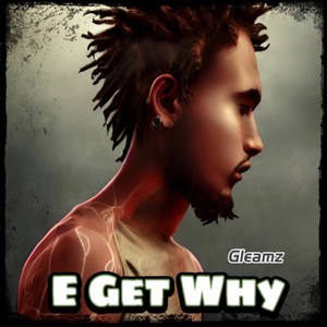 E Get Why