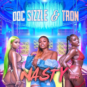 Nasty (Explicit)
