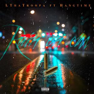 Rain On Em (feat. Hangtime) [Explicit]