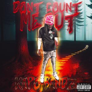 Don't Count Me Out (Explicit)