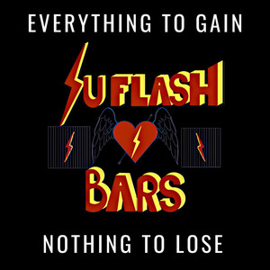 everything to gain nothing to lose (Explicit)