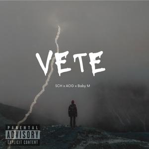 Vete (feat. AOG & Baby M) (Explicit)
