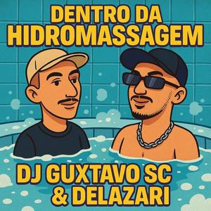 Dentro da hidromassagem (feat. MC VK DA VS & Meno Saaint) (Explicit)