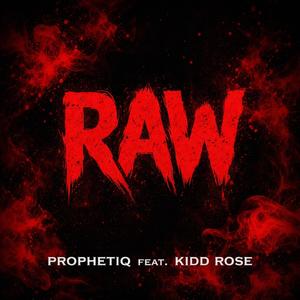 RAW (feat. Kidd Rose)