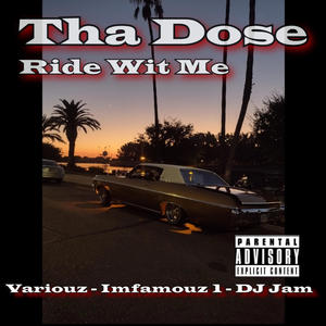 Ride Wit Me (feat. Variouz, Imfamouz 1 & DJ Jam)
