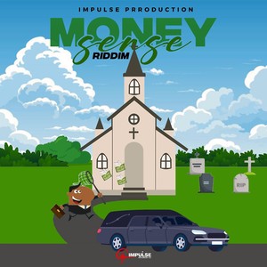 Money Sense Riddim