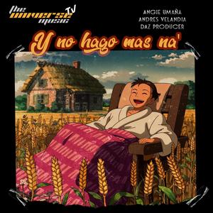 Y no hago más na´... (Afrohouse Version)