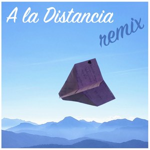 A la Distancia (Remix)