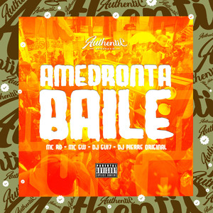 Amedronta Baile (Explicit)