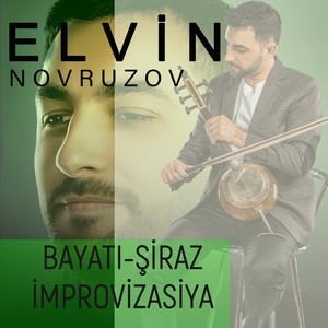 Bayatı-Şiraz ( İmprovizasiya )