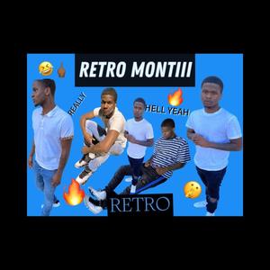 Retro MONTIII (Explicit)