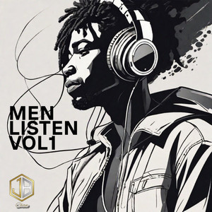 Men Listen, Vol. 1 (Explicit)