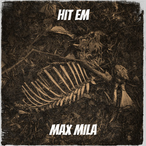 Hit Em (Explicit)