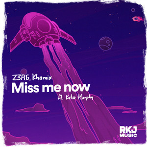 Miss Me Now (feat. Katie Murphy)