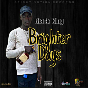 Brighter Days (Explicit)