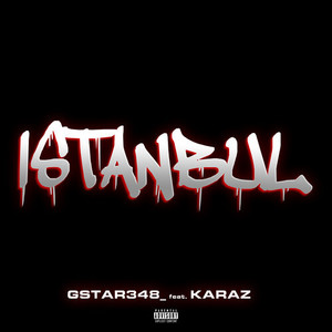 Istanbul (Explicit)
