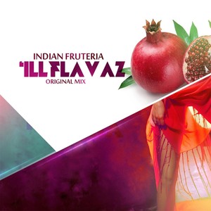 Illflavaz - Indian Fruteria