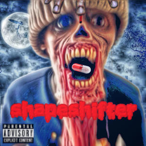 SHAPESHIFTER (Explicit)