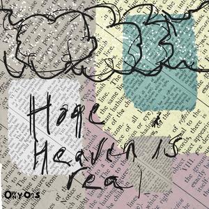 Hope Heaven Is Real (Explicit)