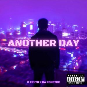 Another Day (feat. Da Ronster) [Explicit]