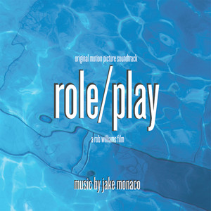 Role/Play Original Motion Picture Soundtrack