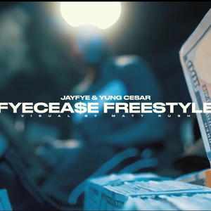 FYECE$ FREESTYLE (feat. Yung Ce$ar) (Explicit)