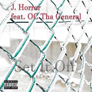 Set It Off (feat. OC Tha General) [Explicit]