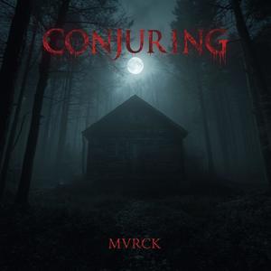 CONJURING (Explicit)