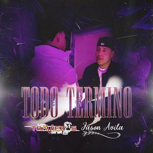 Todo Termino (feat. Jason Avila)