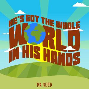 He's Got the Whole World in His Hands