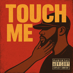 Touch Me (Explicit)
