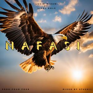 NAFASI (feat. Lixel Rols)