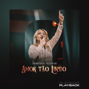 Amor Tão Lindo (Playback)