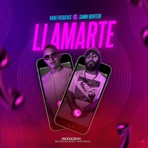 Llamarte (feat. Sammi Quintero) [Explicit]