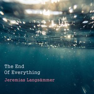 The End Of Everything