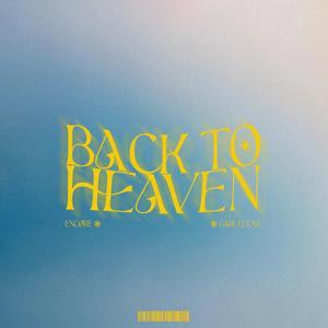 Back To Heaven (feat. Gabe Lucas)