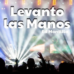 Levanto las Manos