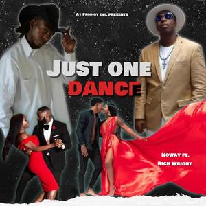 Just One Dance (feat. Rich Wright)