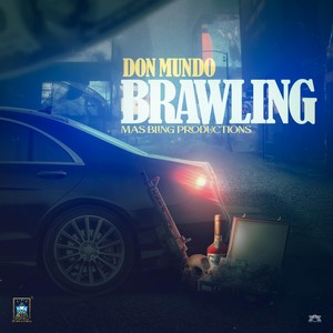 Brawling (Explicit)