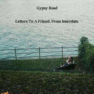 Letters To A Friend, From Interstate (Explicit)