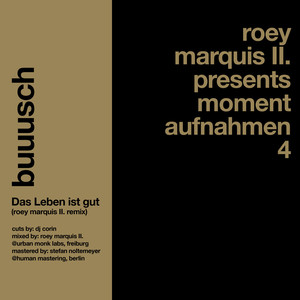 Das Leben Ist Gut (Roey Marquis II. Remix)