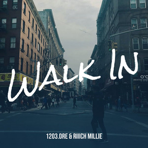 Walk In (Explicit)